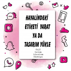 01 - Etiket Tasarla (3 x 4 Cm /  3,5 x 4,5 cm Dikdörtgen)