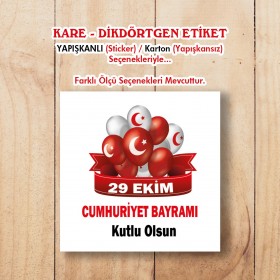 Kare Etiket 197 - 29 EKİM CUMHURİYET BAYRAMI TASARIM