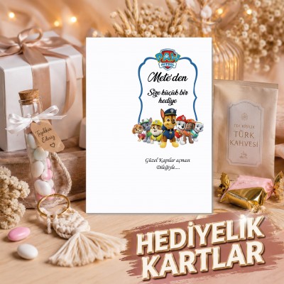 Hediyelik Kartı 0158 - Paw Patrol Temalı Hediyelik Kartı